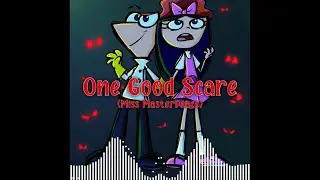 One Good Scare (Miss MasterPeace)