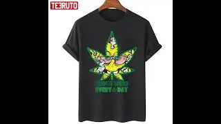 420 Smoke Weed Everyday Unisex T-Shirt
