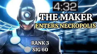 THE MAKER ENTERS NECROPOLIS!