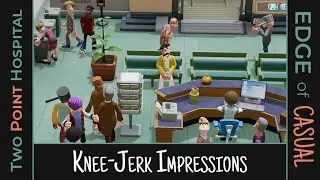Two Point Hospital | Knee-Jerk Impressions | A Lovingly-Crafted Tribute that Scratches an Old Itch