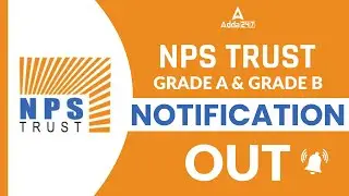 NPS Trust Notification 2022 for Grade A & Grade B Officer Recruitment Released | Adda247