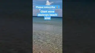 Giant wave destroys beach area #shorts #tsunami #beach