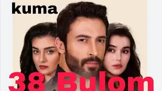 KUMA 38. Bölüm Analizi | yeni diziler2025#KumaDizisi