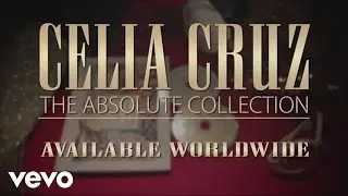 Celia Cruz - The Absolute Collection