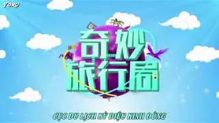 [Vietsub] Chu Tinh Kiệt Jzen 朱星杰 : Cục du lịch kỳ diệu Kinh Đ&ocirc;ng (Tập 2)