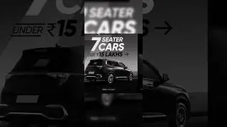 7 Seater Cars Under 15 Lakh 2025 | B2 CAR