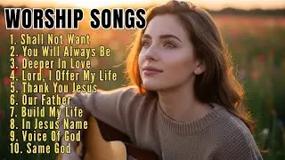 Shall Not Want ✝️ Powerful Christian Worship Song | Trust in God’s Faithful Provision