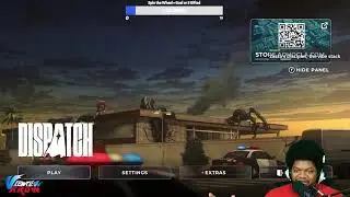 LIVE!!!!! Dispatch The Last 3 Episode get in here