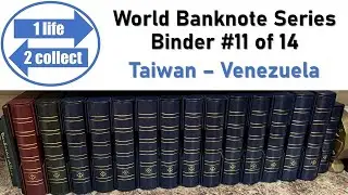 World Banknote Binder Series (11 of 14) &ndash; Countries Taiwan Through Venezuela