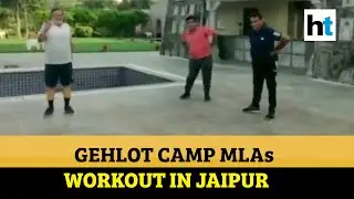 Watch: Gehlot camp MLAs exercise in Jaipur; Abhishek Singhvi&rsquo;s message to Sachin Pilot