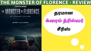 🔥 மங்கலவாரம் மாதிரியான கதையில் தரமான சீரிஸ் | The Monster Of Florence - REVIEW | Tamil Dub Series