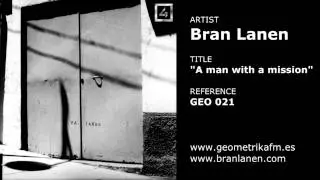Bran Lanen - A Man With A Mission [GEO 021]