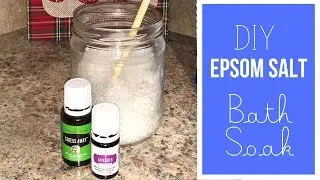 How to Make an Aromatherapy  Epsom Salt Bath Using Essential Oils
