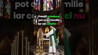 De ce preoții ortodocși pot avea familie, iar cei catolici NU? | Adevărul biblic