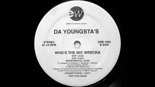 Da Youngsta’s - Who’s The Mic Wrecka (Instrumental)