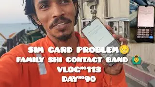 Sim Card Problem😔🙆🏻&zwj;♂️||90 Days || Merchant  Navy⚓🚢 || Vlog#113 || Marathi Vlog || 2026