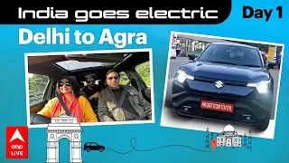 India Goes Electric | Day 1: Delhi to Agra | The EV Road Test Begins with e VITARA