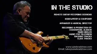Luke Bradshaw Guitarist - Studio Montage
