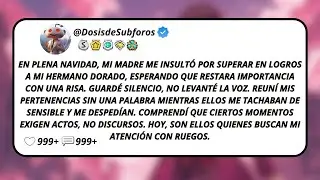 En Plena Navidad, Mi Madre Me Insultó Por Superar En Logros A Mi Hermano Dorado...