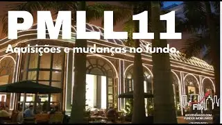 PMLL11.  Mudan&ccedil;as no regulamento. Novas aquisi&ccedil;&otilde;es.