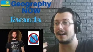 Italian Reacting To Geography Now! Rwanda