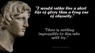 The Conquests and Expansion of Alexander the Great