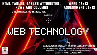 IGNOU &raquo; Web Technology Week 6  Assessment 6 HTML Solutions Answer keys SWAYAM JANUARY APRIL 2025