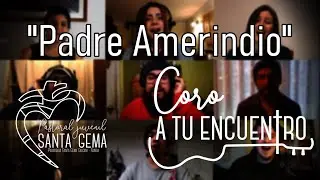 Padre Amerindio | Música Católica | Coro ATE