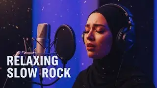 Slow Rock Relaxing Healing Mix &ndash; Music That Makes You Stay & Subscribe | Calm Night Chill Vibes