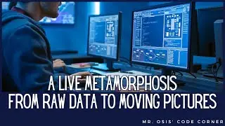 Mr. Osis' Code Corner: live metamorphosis from raw data to moving pictures (attempt Nr. 5)