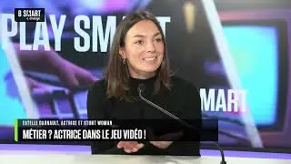 PLAY SMART - Mon m&eacute;tier ? Actrice dans le jeu vid&eacute;o