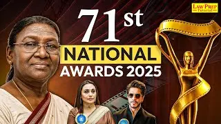 71st National Film Awards 2025 | 71st National Film Awards Winners Complete List | GK for CLAT 2026