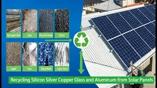 #SolarPanel Recycling  Silicon Silver Copper Glass and Aluminum from Solar Panels #guanmamachinery