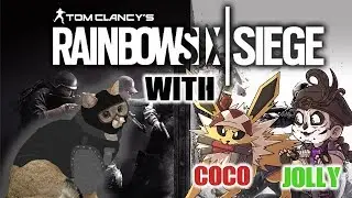 Rainbow Six Siege Casual with Jolly and Coco Pt.1