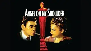 Angel on My Shoulder | 1946 by Archie Mayo | Full Movie