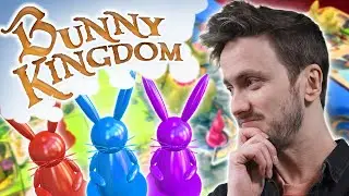 RAMPANT EXPANSION! | Bunny Kingdom | Rythian, Daltos, Briony & Breeh