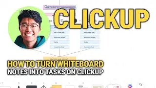 Как превратить заметки с доски в задачи в ClickUp: Создание задач!