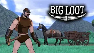Raus aus der Demo und rein ins Abenteuer - BIG LOOT gameplay deutsch #06