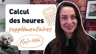 Tout savoir sur le calcul des heures suppl&eacute;mentaires