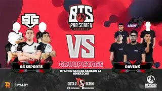 SG esports vs Ravens - BTS Pro Series Season 12: Americas - Group Stage - BO2