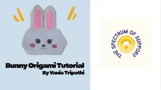 🐰 Bunny Origami Tutorial | Fun & Calming Craft with The Spectrum of Support