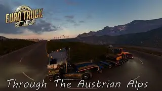 Driving through the Austrian Alps - Euro Truck Simulator 2 [1.44]