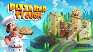 Let's Play Pizza Bar Tycoon -- Part 1