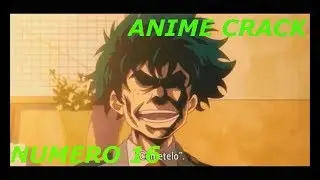 Anime Crack en espa&ntilde;ol #16