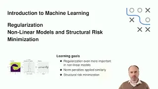 SL - 15 Regularization - 07 Non-Linear Models and Structural Risk Minimization