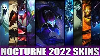 ALL NOCTURNE SKINS 2022 | Including Hextech Nocturne