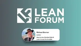 Lean Forum With Author, Michael Bremer