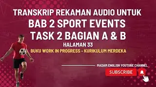 Sport events | Transkrip rekaman audio untuk Bab 2 Task 2 Bagian A & B