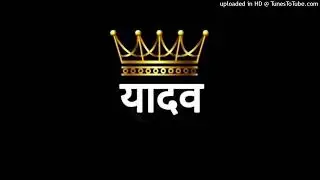yadav attitude whatsapp status full screen 4K Video