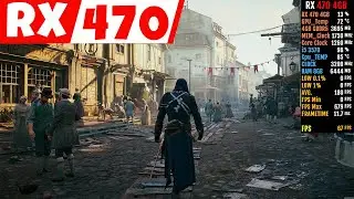 Assassin's Creed Unity - RX 470 4GB - i5 3570 - Best Setting - 1080p